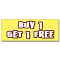 Signmission 12 in Height, 1 in Width, Vinyl, 12" x 4.5", D-12 Buy 1 Get 1 Free D-12 Buy 1 Get 1 Free